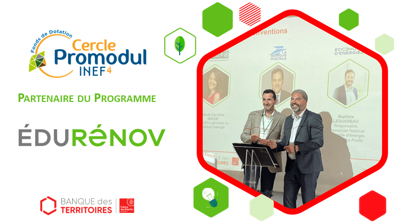 Cercle Promodul / INEF4 officialise son partenariat avec le programme EduRénov